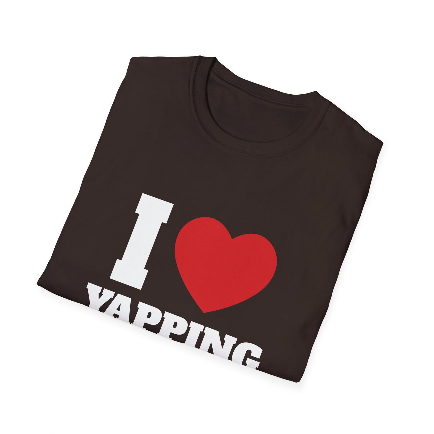 I Love Yapping T-Shirt