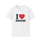 I Love Asians T-Shirt