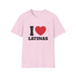 I Love Latinas T-Shirt