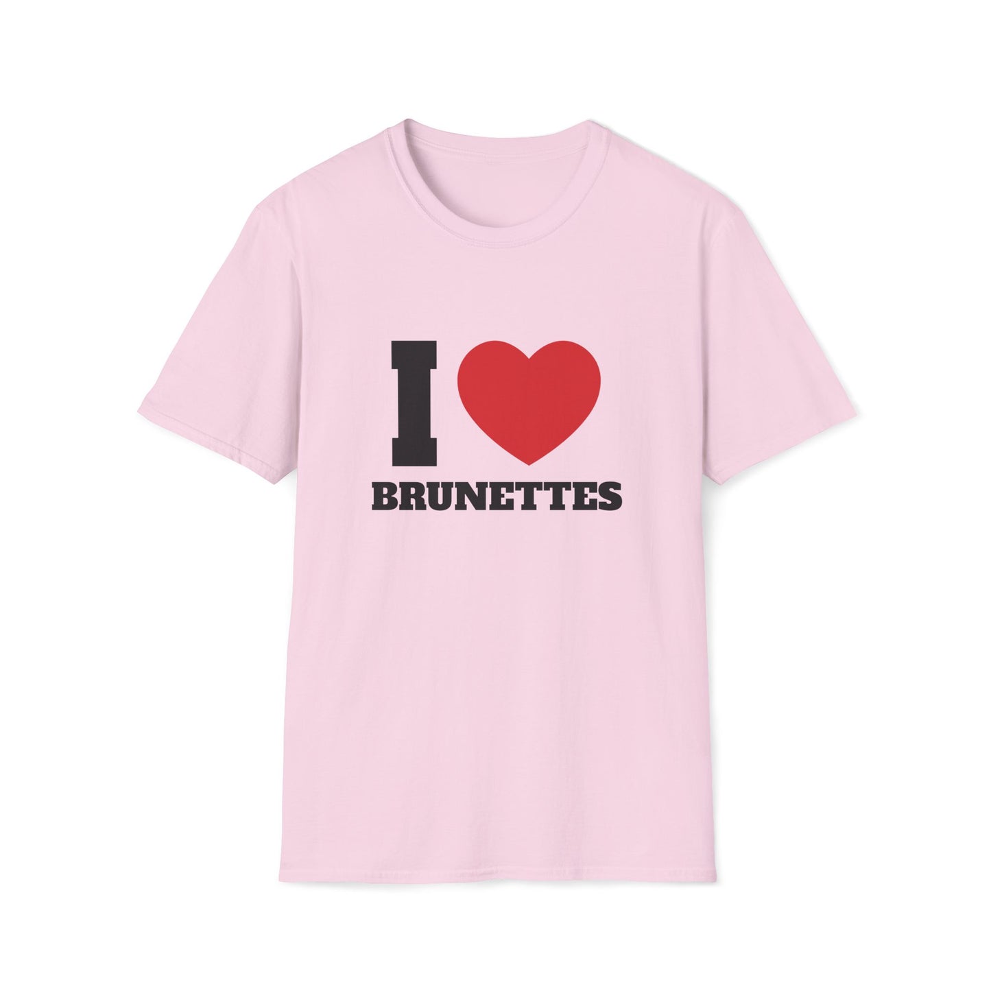 I Love Brunettes T-Shirt