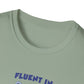 Fluent In Yapanese T-Shirt