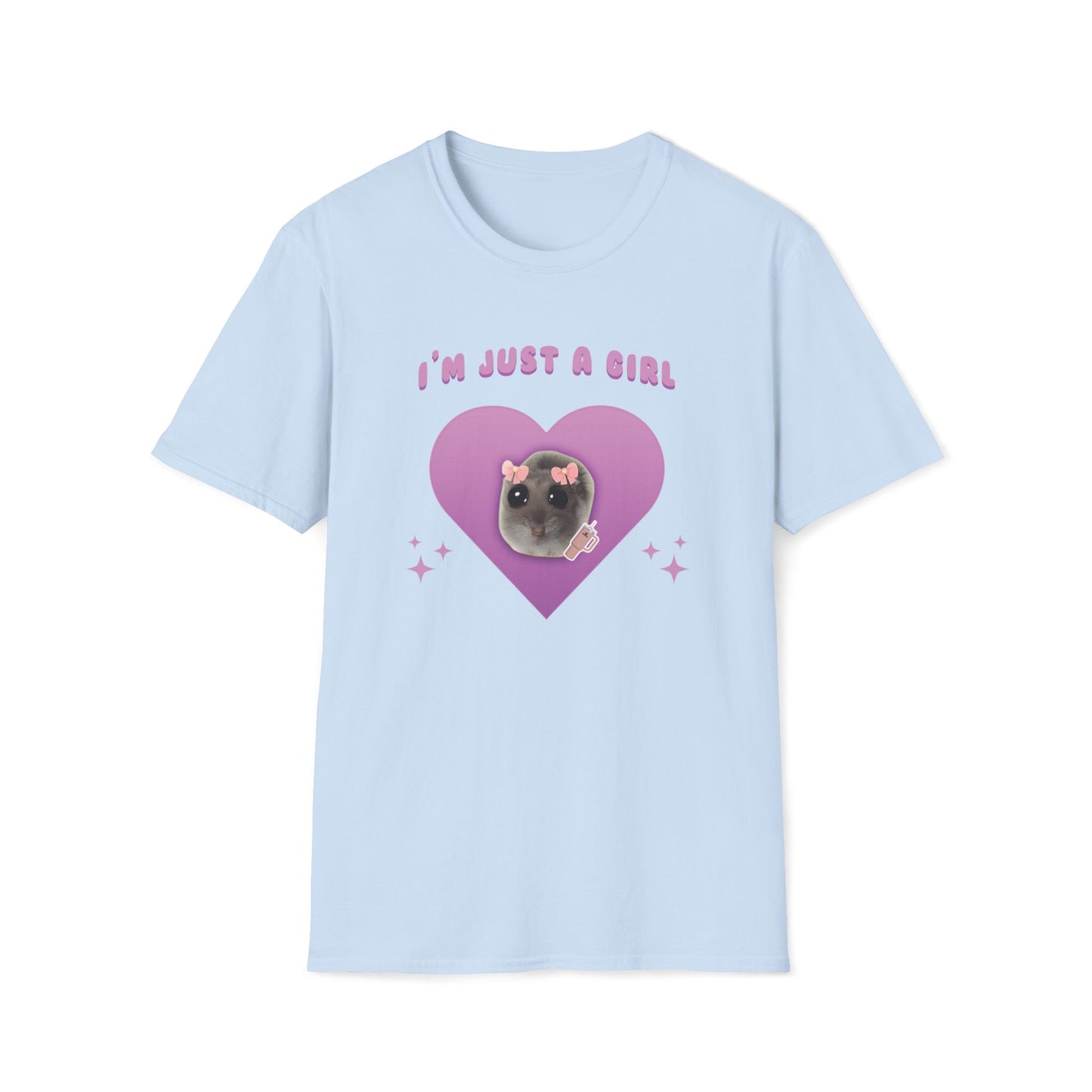 I'm Just A Girl T-Shirt