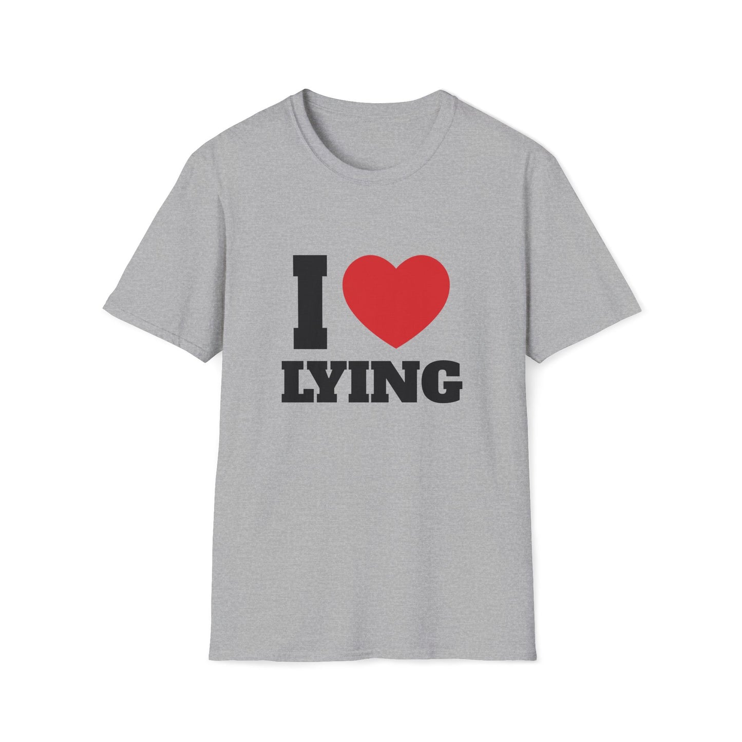 I Love Lying T-Shirt