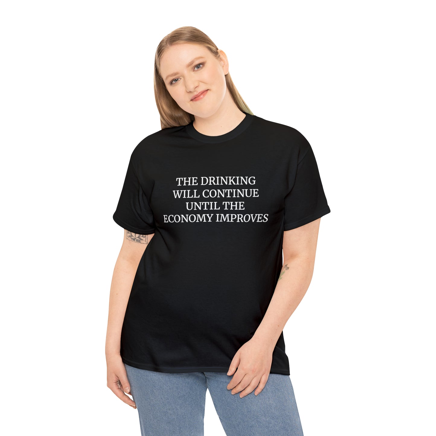THE DRINKING WILL CONTINUE T-SHIRT