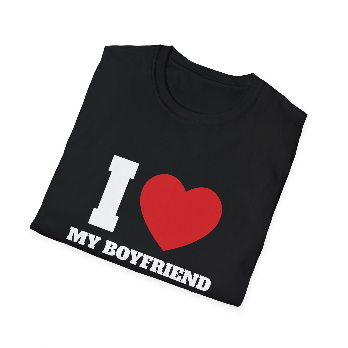 I Love My Boyfriend T-Shirt