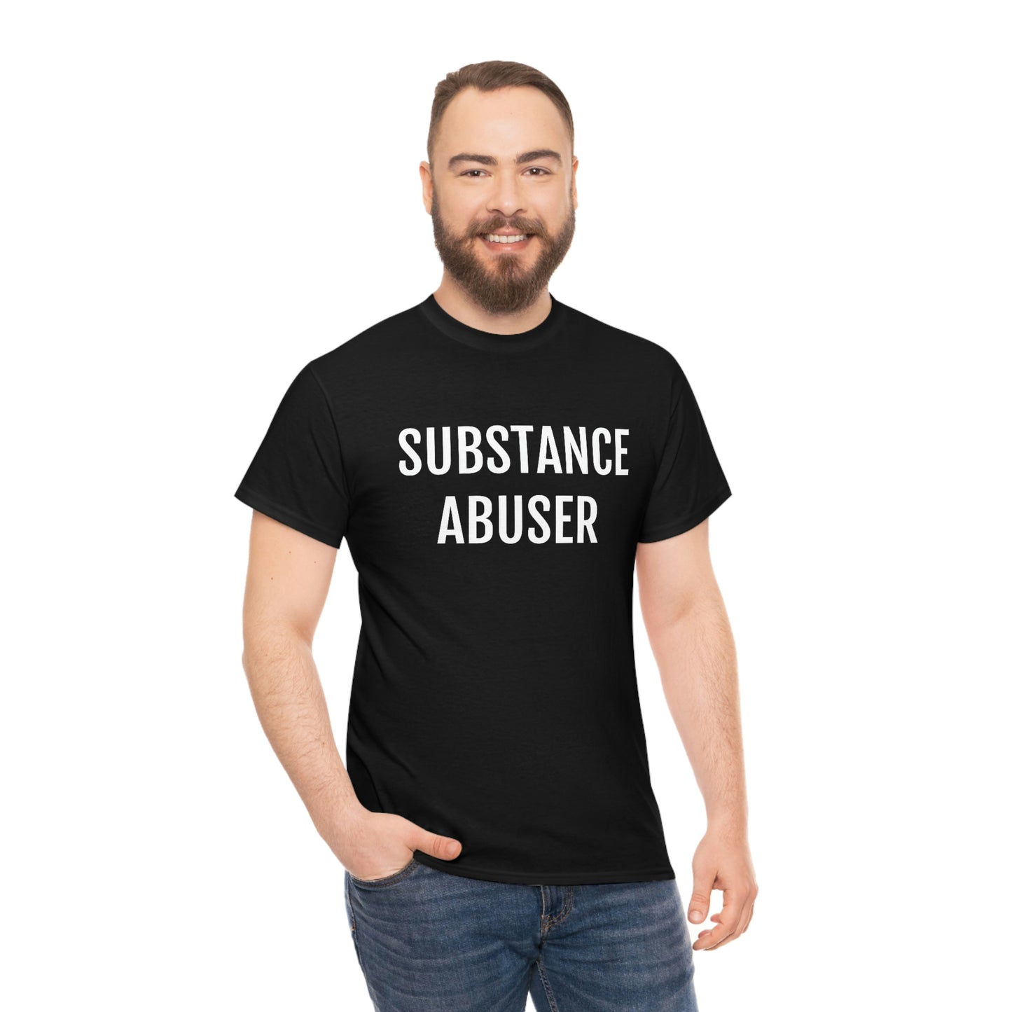 SUBSTANCE ABUSER T-SHIRT