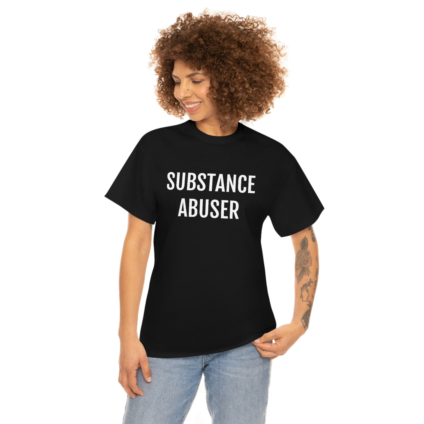 SUBSTANCE ABUSER T-SHIRT