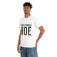 FADED THAN A HOE T-SHIRT